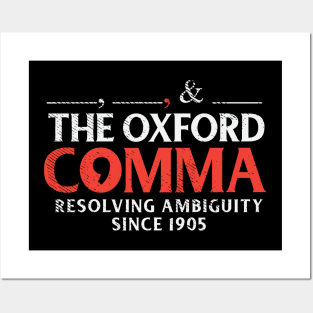 The Oxford Comma Resolving Ambiguity Since 1905 Posters and Art